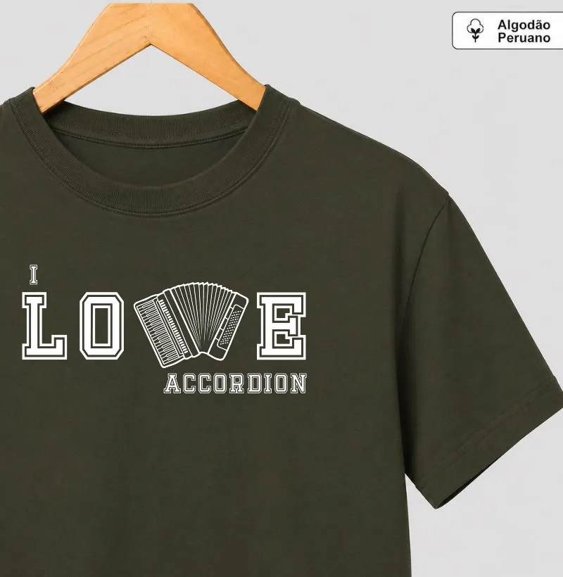 I Love Accordion - Camiseta Algodão Peruano
