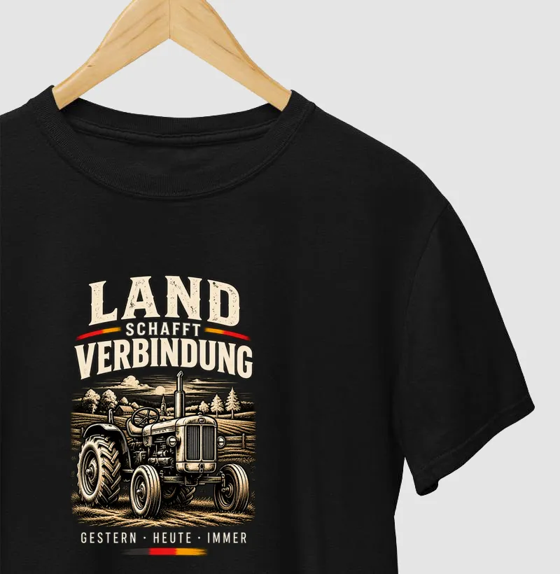 Land schafft Verbindung — Gestern • Heute • Immer