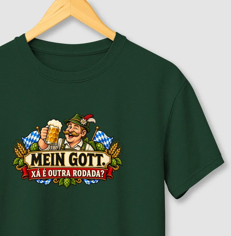Mein Gott. Xá é outra rodada?