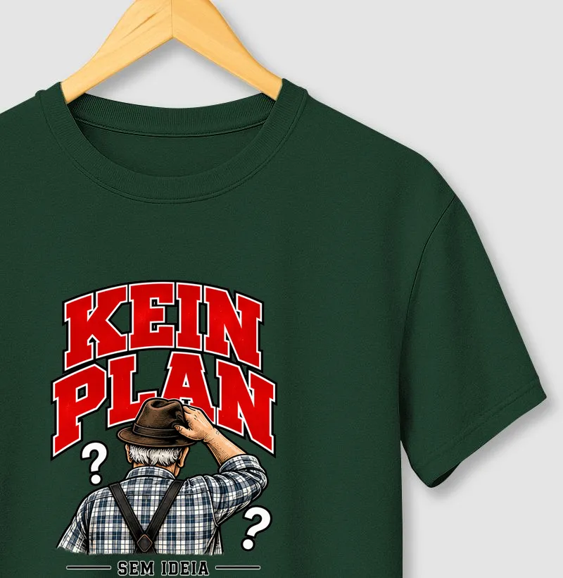 Kein Plan — Sem Ideia