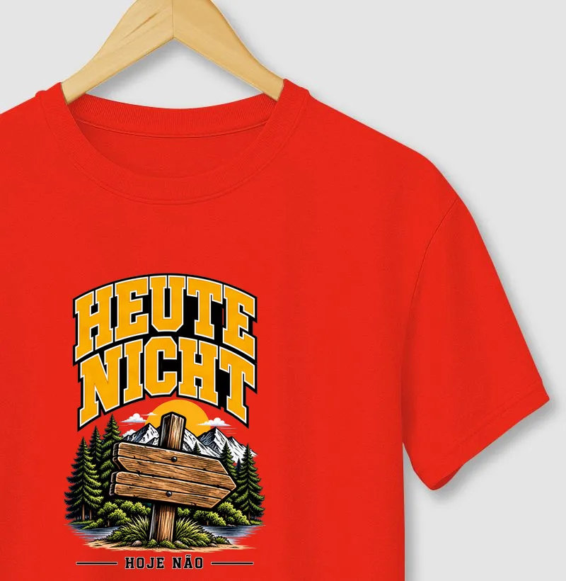 Heute Nicht — Hoje Não