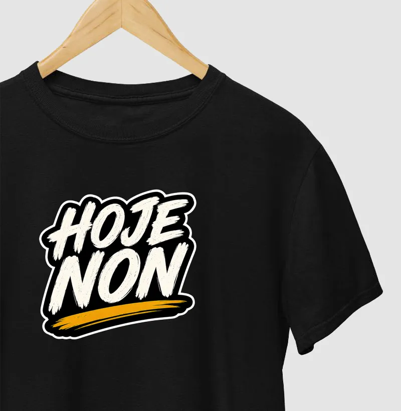 Hoje Não