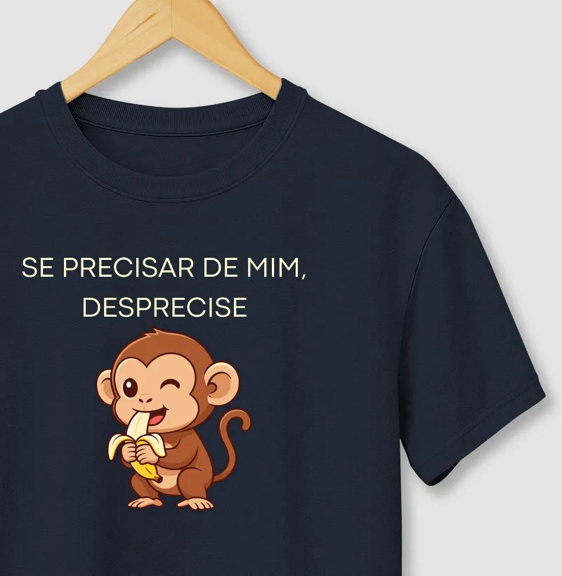 Se precisar de mim, desprecise