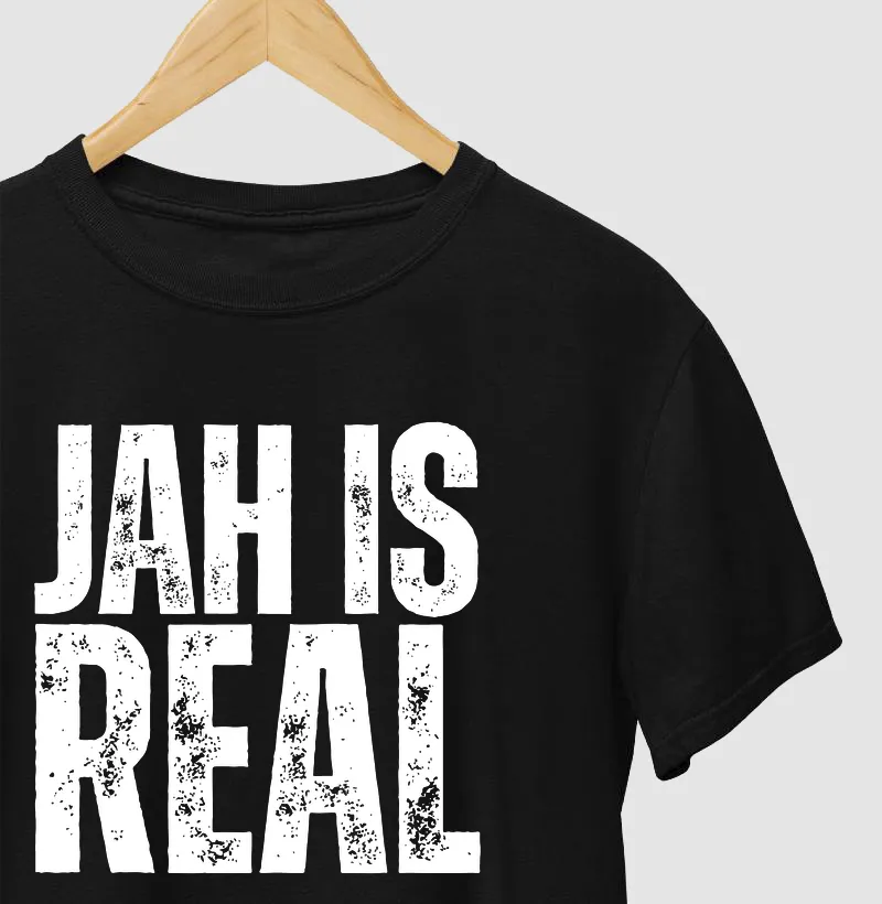 Jah is real