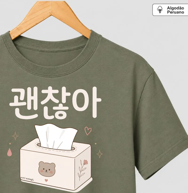 Camiseta Gwenchana! Está tudo bem!