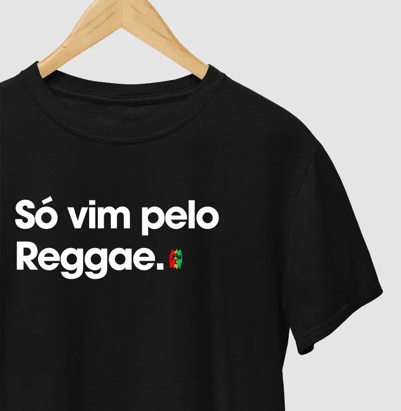 Só vim pelo Reggae