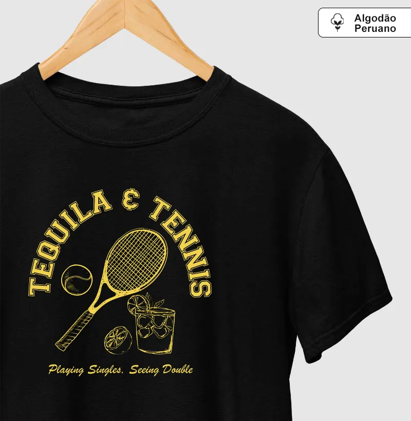 TEQUILA & TENNIS - Camiseta Algodão Peruano