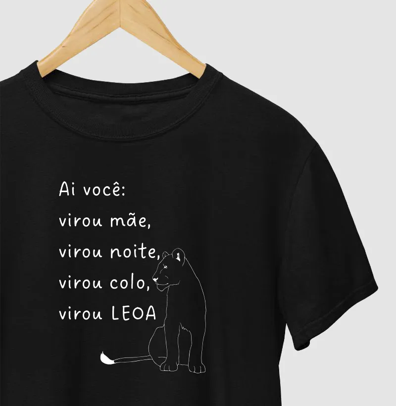 Camiseta ai eu virei mãe