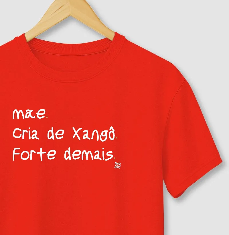 Mãe, Cria de Xangô & Forte Demais Colors Maria Patuá