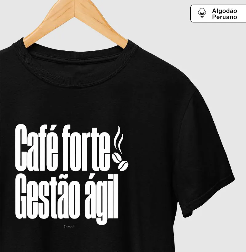 Café forte. Gestão Ágil