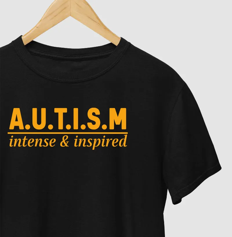 A.U.T.I.S.M | intense & inspired