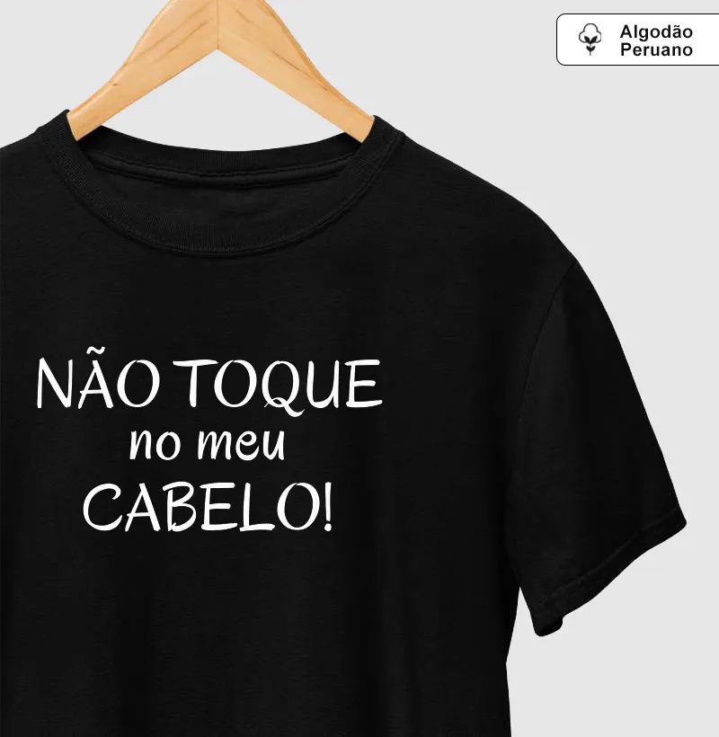 Não Toque no Meu Cabelo!
