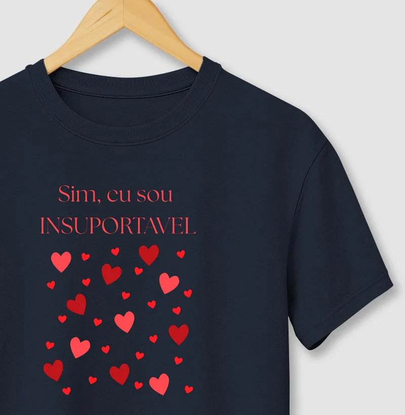 Sim, eu sou insuportável