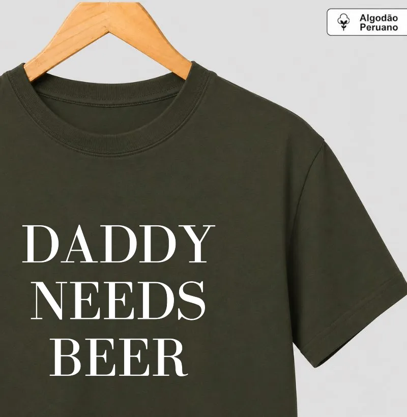 Daddy Needs Beer br