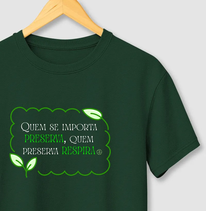 Quem se importa preserva