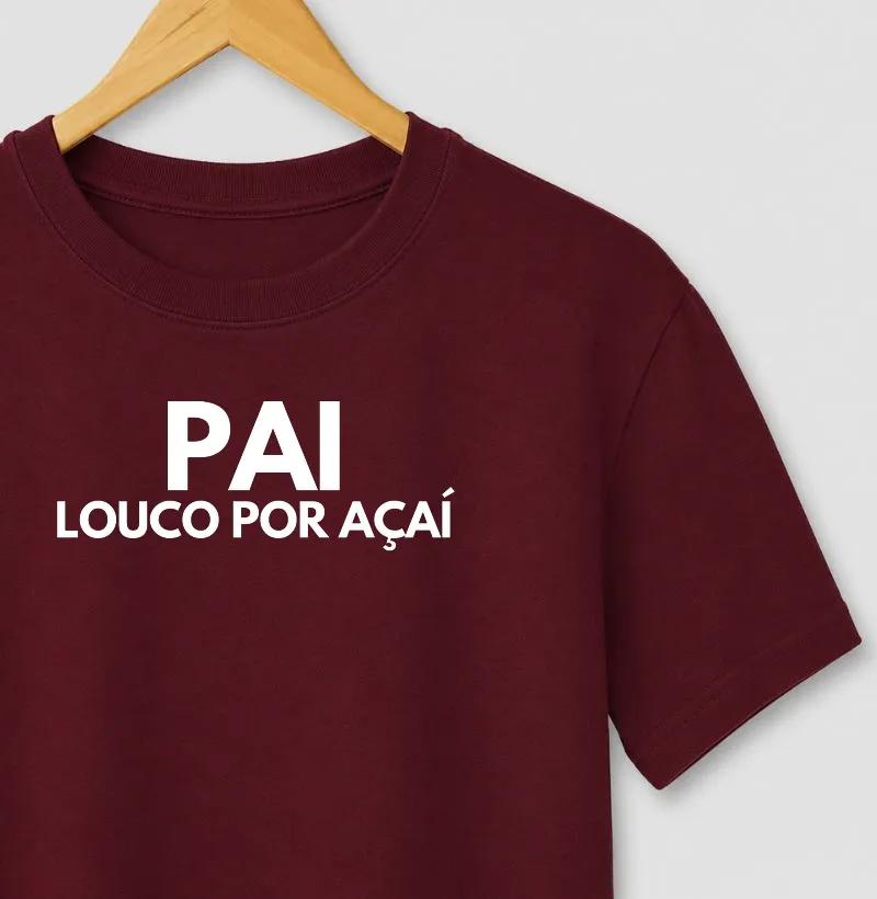 Pai louco por açaí