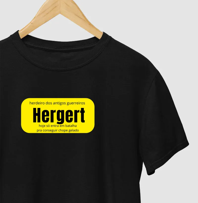 Hergert — Herdeiro dos Antigos Guerreiros - Camiseta