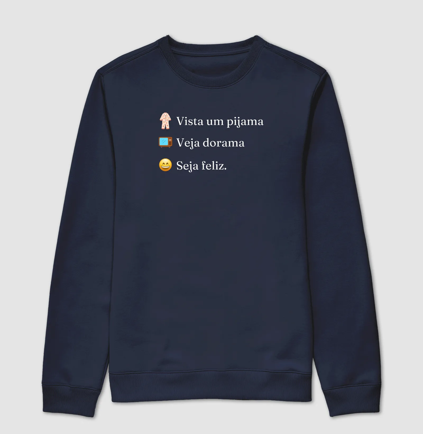 Moletom Vista um pijama, veja dorama e seja feliz - Imagem 5