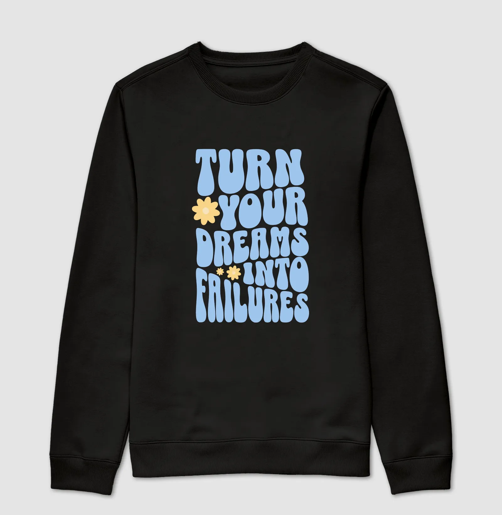 Turn Your Dreams Into Failures - Imagem 3