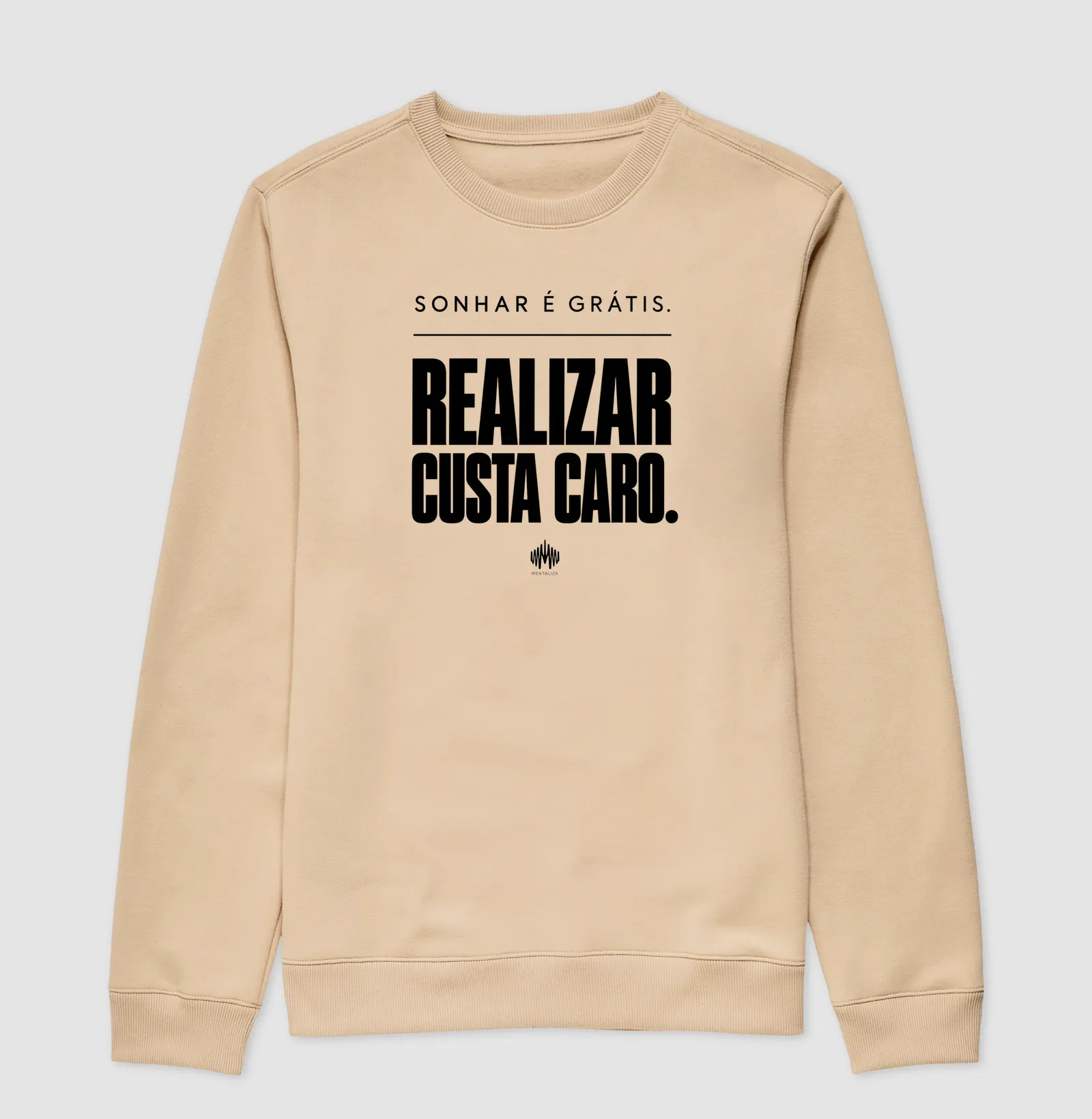 Sonhar É Grátis. Realizar Custa Caro. - Imagem 3