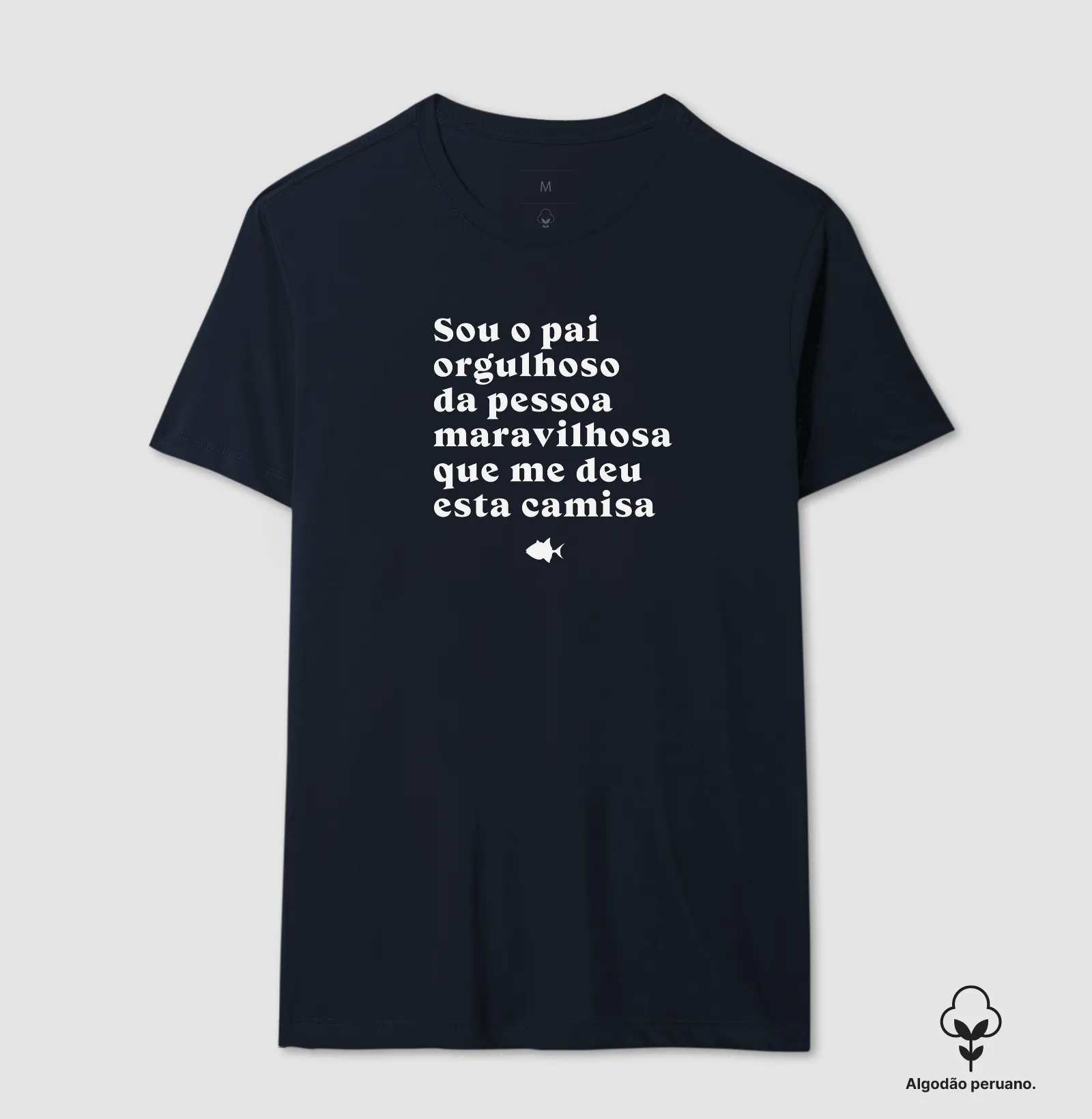 Pai Orgulhoso de Quem Me Deu Esta Camisa - Peruano - #28913 - Imagem 4