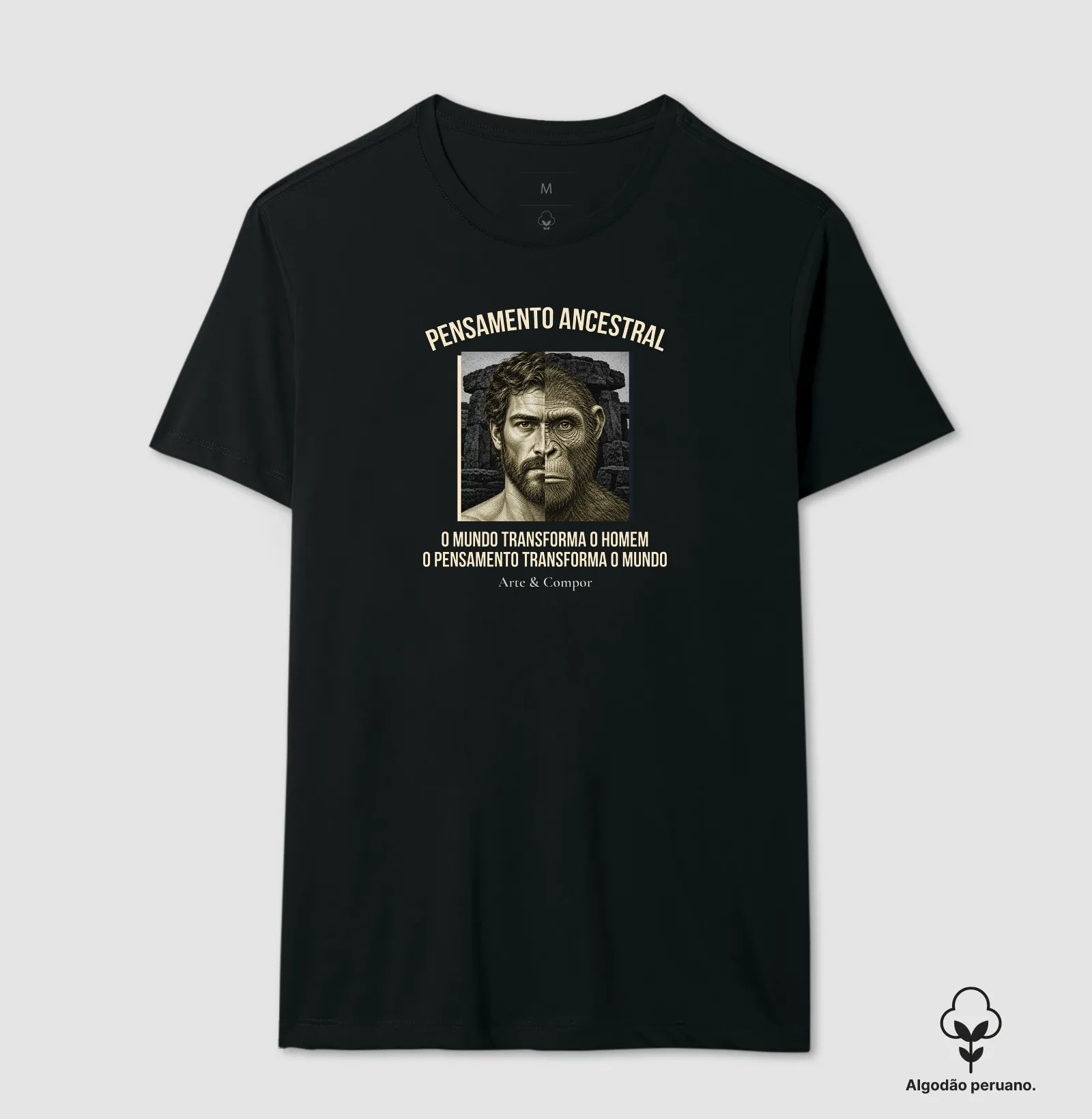 "Camiseta O Pensamento Ancestral — O mundo transforma o homem, o pensamento transforma o mundo." - Imagem 8