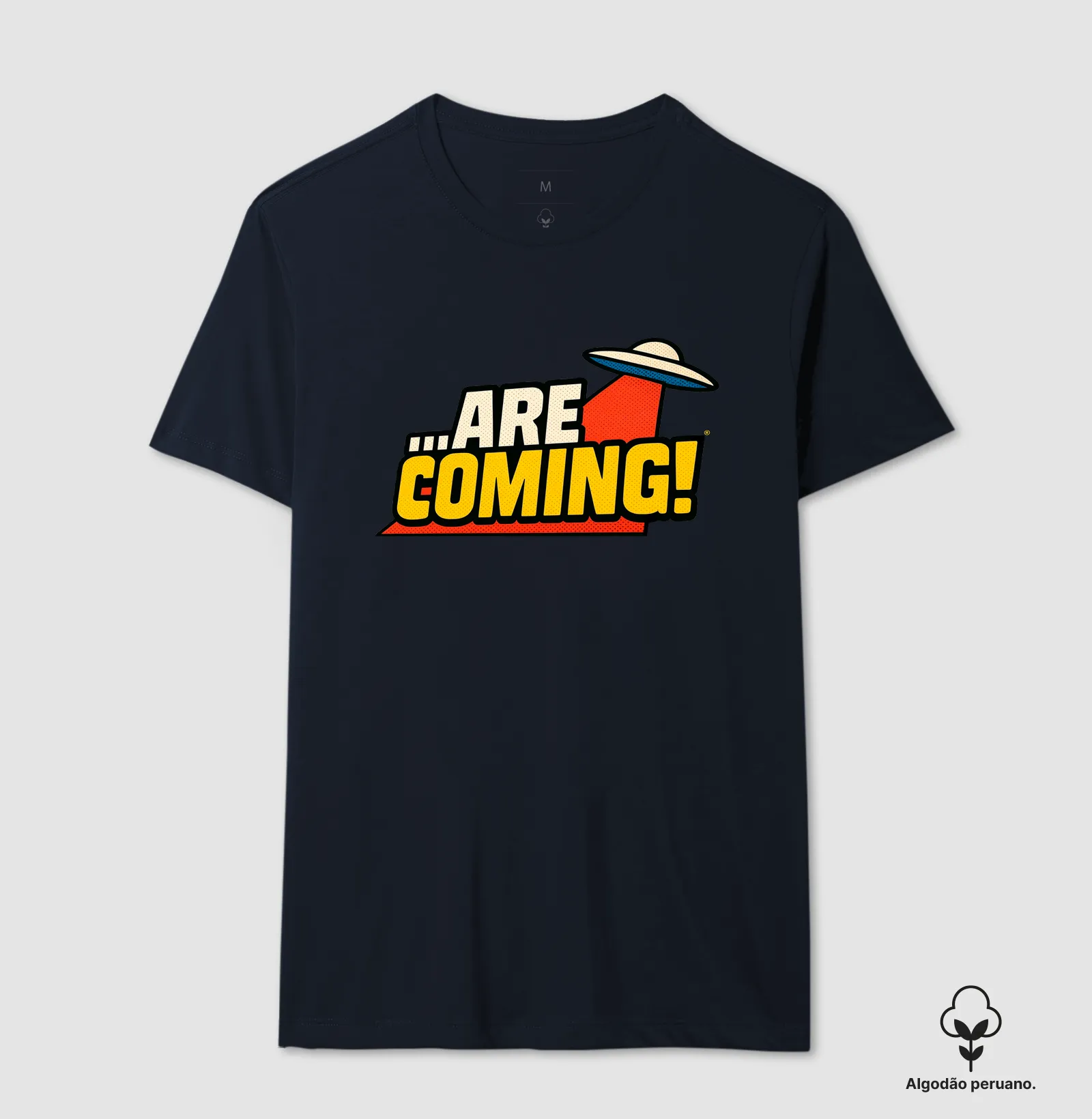 Camiseta Algodão Peruano ...Are Coming! - Imagem 7