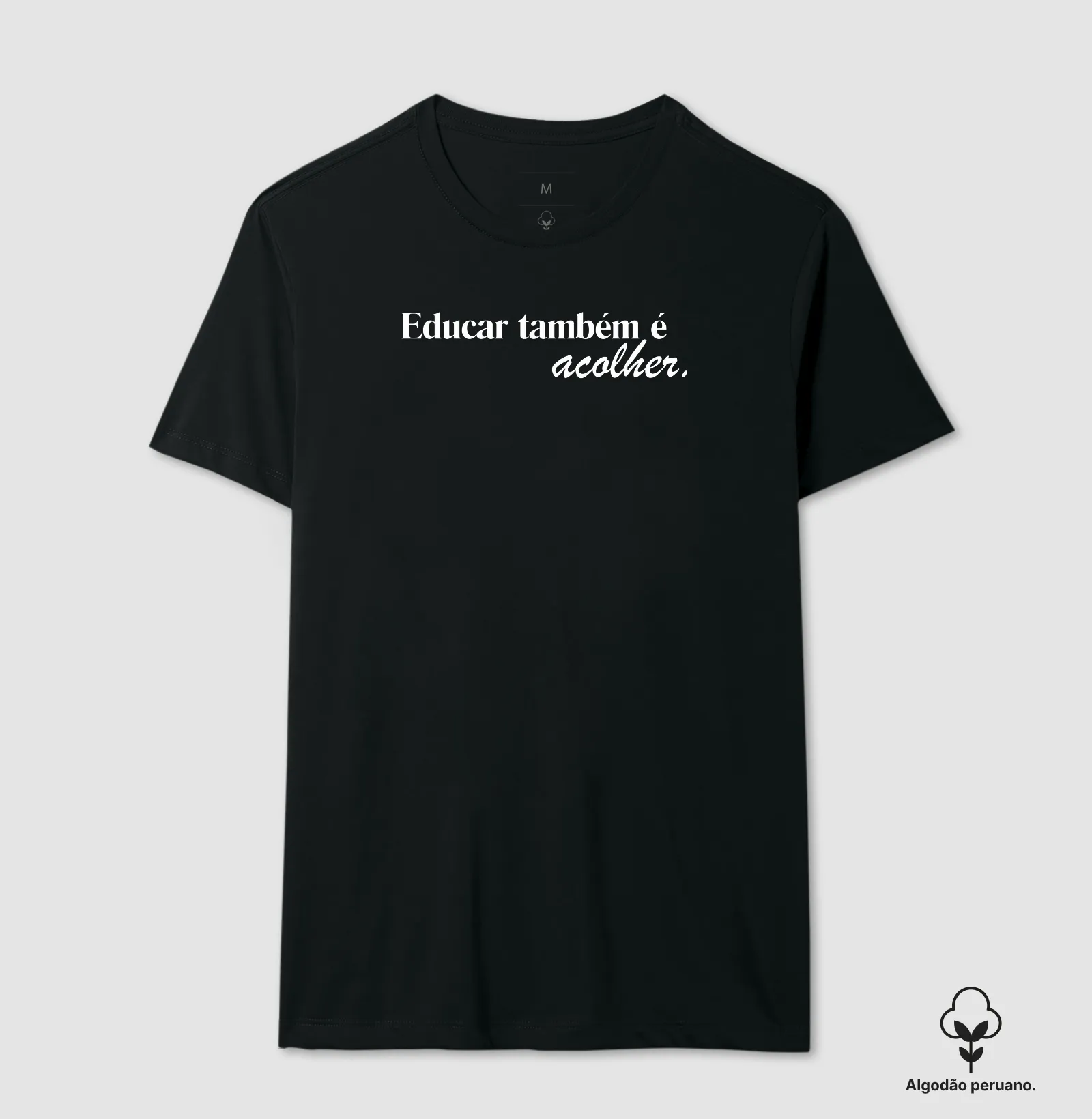 Camiseta Educar Também é Acolher - Imagem 3