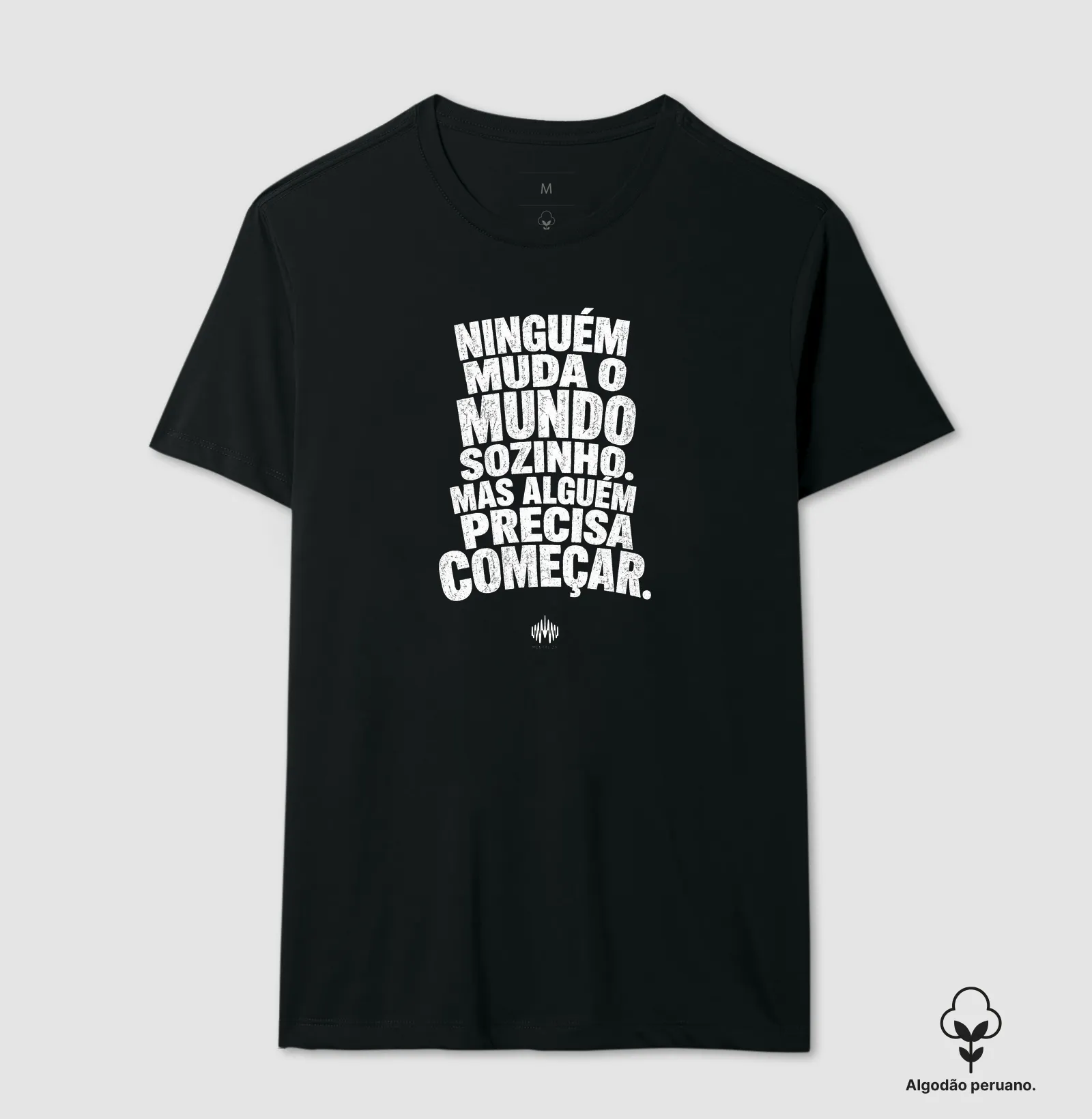 Ninguém Muda o Mundo Sozinho. Mas Alguém Precisa Começar. - Imagem 6