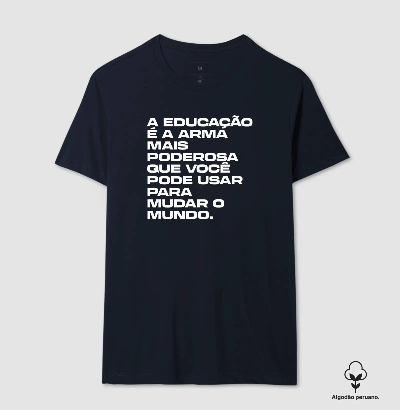A educação é a armamais poderosaque você pode usar para mudar o mundo. - Imagem 6