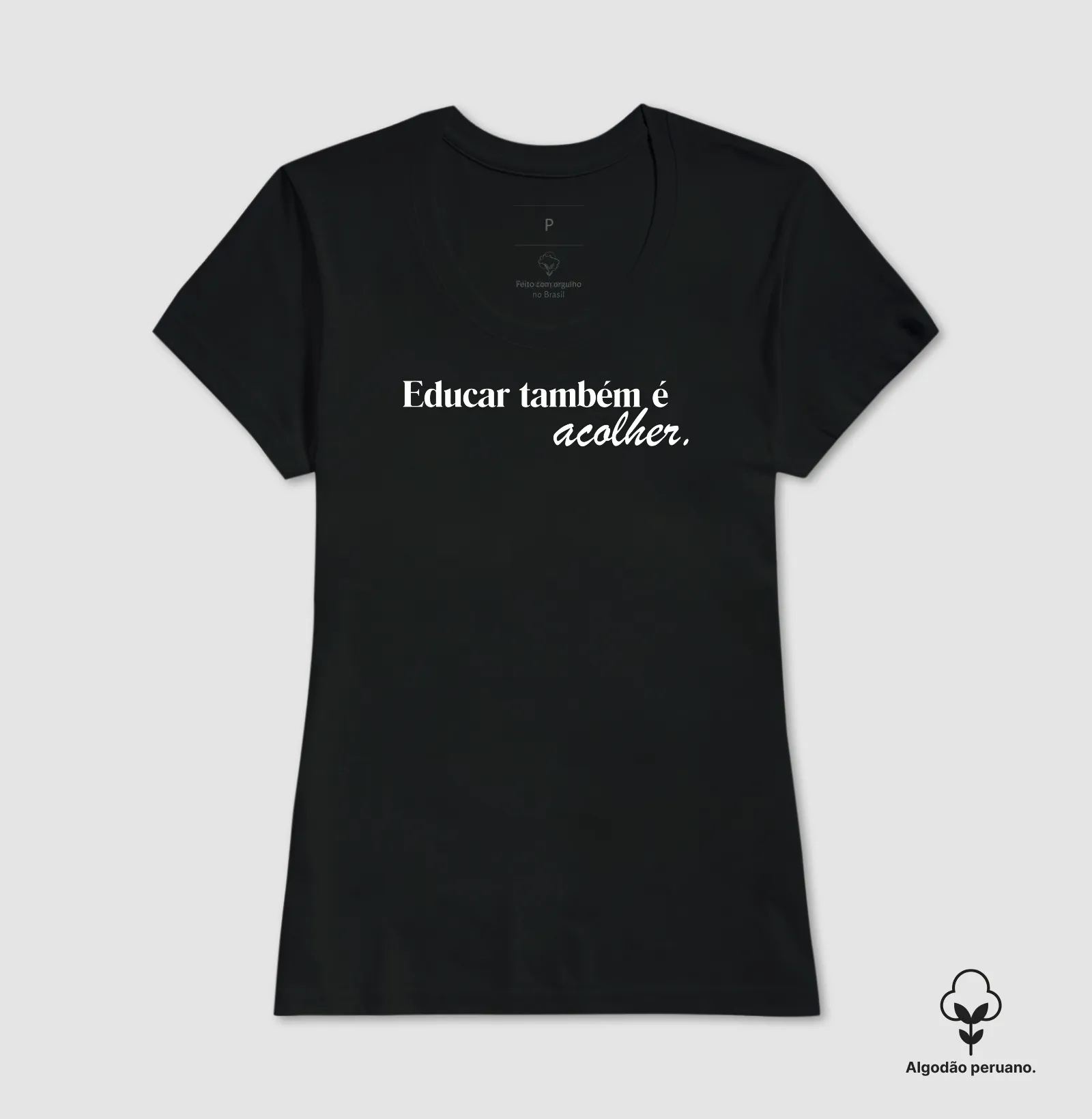 Camiseta Educar Também é Acolher - Imagem 4
