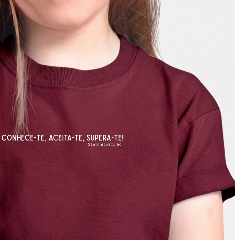 "Conhece-te, aceita-te, supera-te!" Santo Agostinho