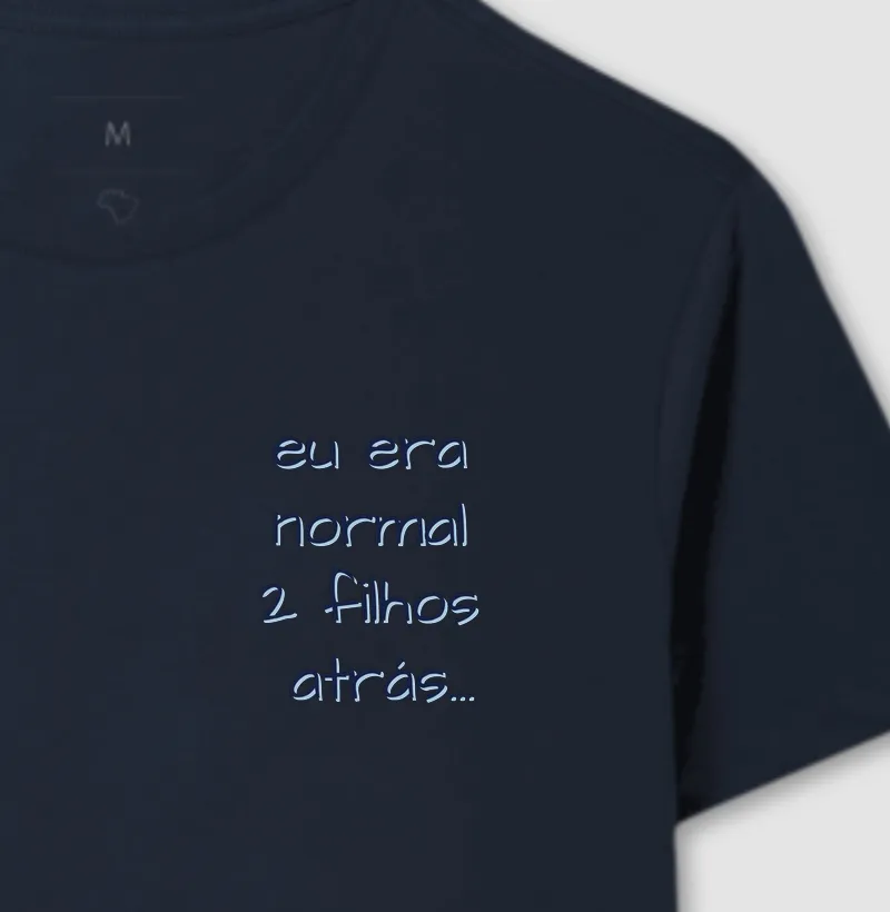Eu era normal 2 filhos atrás (Bolso)