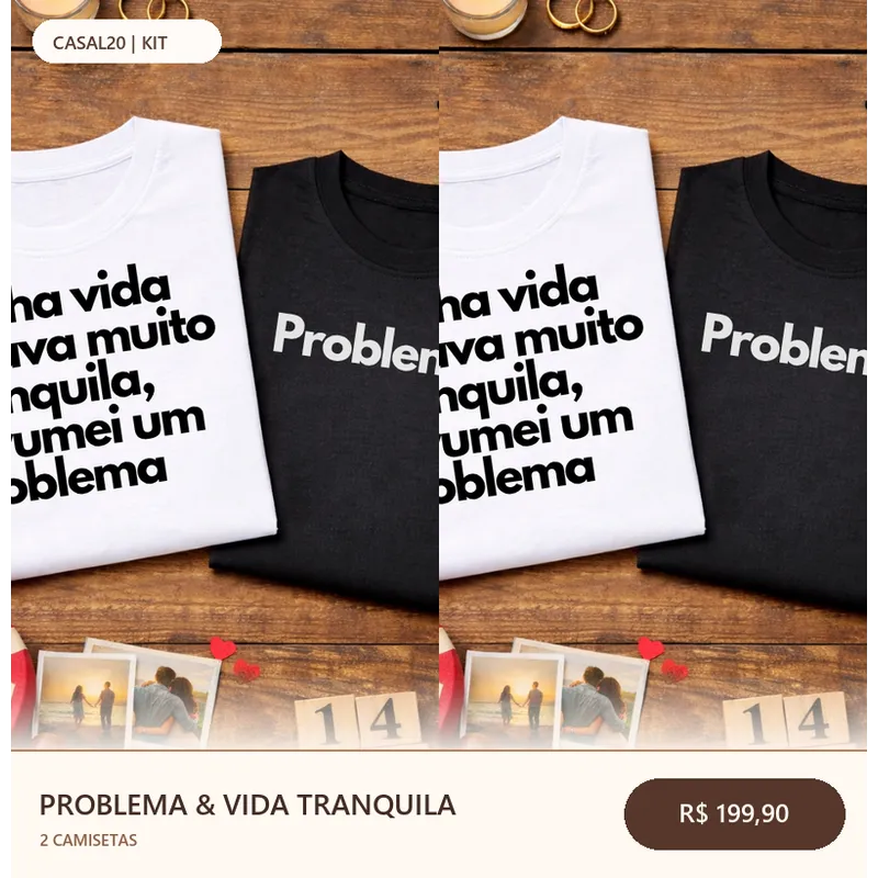 Kit Problema & Vida Tranquila