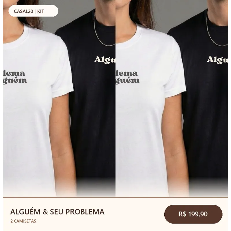 Kit Alguém & Seu Problema