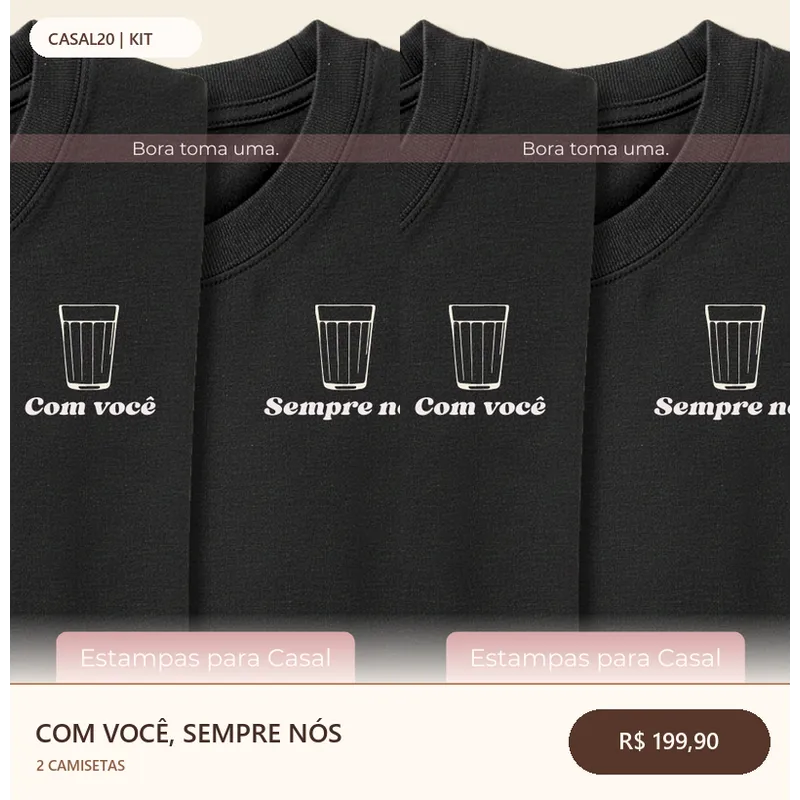 Kit Com Você, Sempre Nós